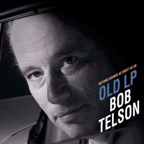 Download track Old LP Bob Telson