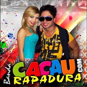 Download track Não Deu Cacau Com Rapadura