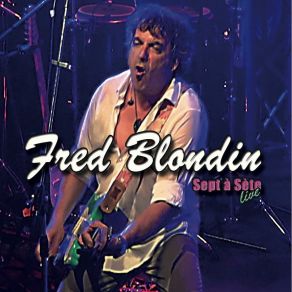 Download track Y'a Pas De Mots (Live) Fred Blondin