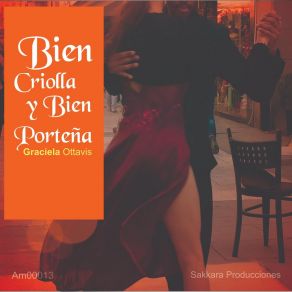 Download track Bien Criolla Y Bien Porteña Graciela Ottavis