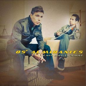 Download track Mi Gran Tesoro Os Almirantes