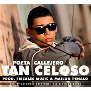 Download track Tan Celoso Poeta Callejero