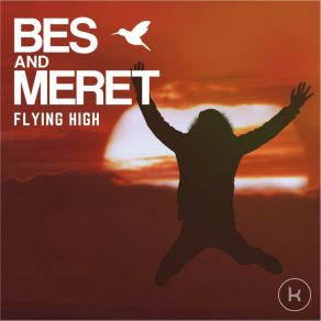 Download track Flying High (Extended Mix) Bes & Meret