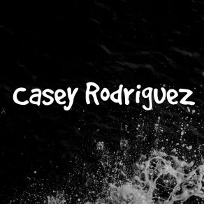 Download track Phone Number Casey Rodriguez