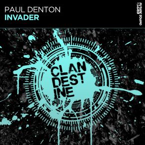 Download track Invader (Extended Mix) Paul Denton