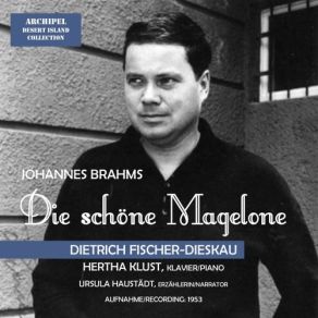 Download track Romanzen Aus L. Tiecks Magelone, Op. 33 (Excerpts): No. 3, Sind Es Schmerzen, Sind Es Freuden Dietrich Fischer - DieskauHertha Klust