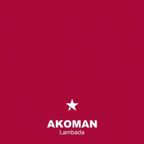 Download track Lambada (Balcanian Edit) Akoman