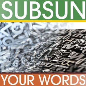 Download track Your Words (Klod Rights Remix) SubSunKlod Rights