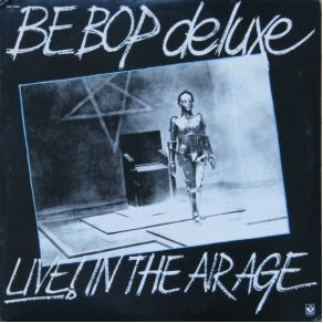 Download track Life In The Air Age Be Bop Deluxe