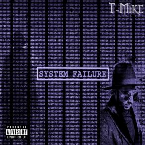 Download track Intro (System Failure) T-Mike