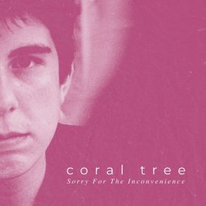 Download track I Want To Be Vulnerable Coral Tree