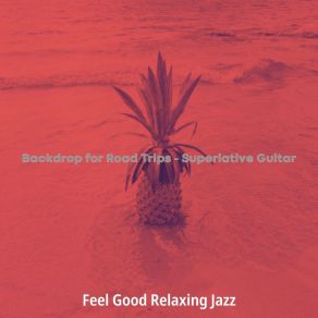 Download track Fabulous Ambiance For Summer Vacation Relaxing Jazz