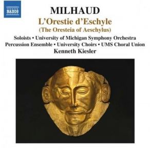 Download track 01-02 - Les Choephores, Op. 24' Vociferation Funebre' On M'envoie Et Je Viens De La Maison (Chorus) Darius Milhaud