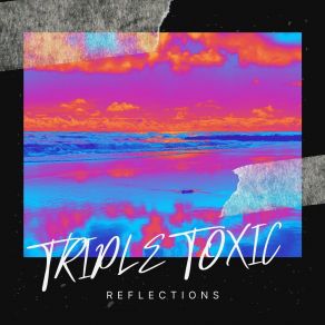 Download track Sounds Of Time Triple Toxic