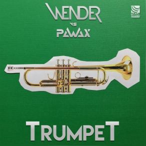 Download track TrumpeT (Radio Edit) Wender