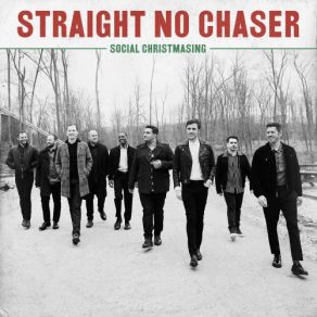 Download track O Come, O Come Emmanuel / O Come, All Ye Faithful Straight No Chaser