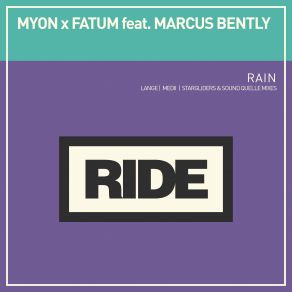 Download track Rain (Lange Remix) Mÿon, Fatum, Marcus'bently