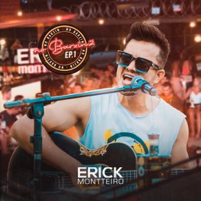 Download track Tá Com Raiva De Mim / Te Amar Foi Ilusão (Ao Vivo) Erick Montteiro