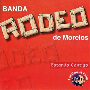 Download track Como Te Va Con Él Banda Rodeo De MorelosBanda Rodeo