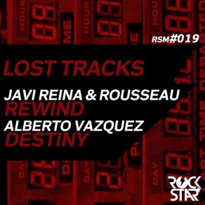 Download track Rewind Alberto Vázquez, Javi Reina, Rousseau