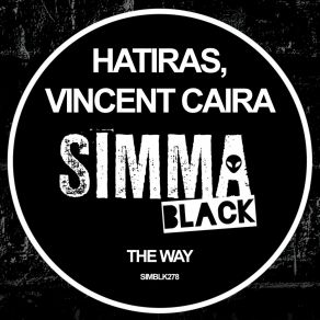 Download track The Way (Edit) Vincent Caira