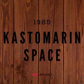 Download track Space (Instrumental Version) KastomariN