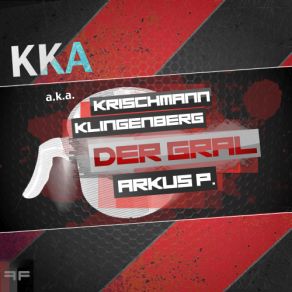 Download track Der Gral (Andi Teller Remix) Klingenberg, Arkus P.