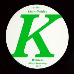 Download track Wetness (Nick Beringer Club Dub) Liam Geddes