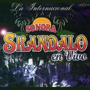 Download track No Me Arrepiento SONORA SKANDALO