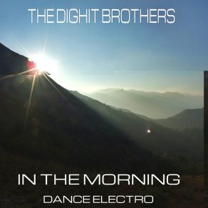 Download track In The Morning The Dighit Brothers