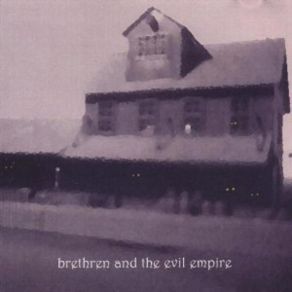 Download track Madman Brethren And The Evil Empire