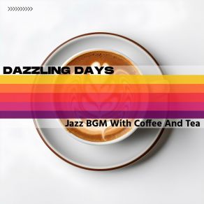 Download track Coffee And The Track Dazzling Days