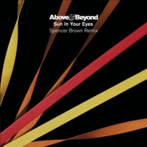 Download track Sun In Your Eyes (Spencer Brown Edit) Above & Beyond