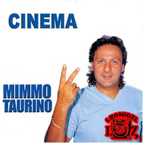 Download track Cinema Mimmo Taurino