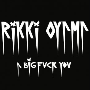 Download track A Big Fuck You Rikki Oyama