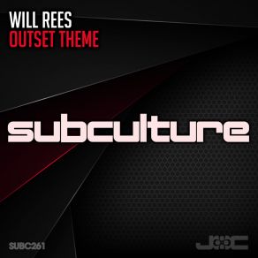 Download track Outset Theme (Extended Mix) Will Rees