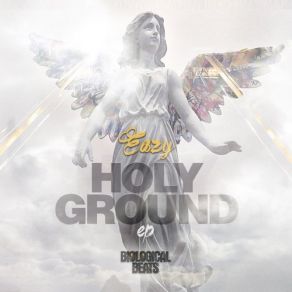 Download track Holy Ground Eazy