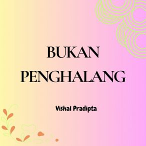 Download track Cinta Yang Tiba Vishal Pradipta