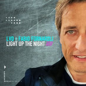 Download track Light Up The Night (Sunset Edit) Fabio Fornaroli