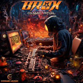 Download track Cosmic Ritual (Original Mix) Brox