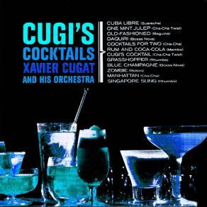 Download track Cocktails For Two Xavier Cugat