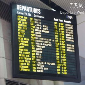 Download track Departure West T. F. M