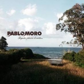 Download track La Mejor Manera Pablo Moro