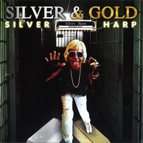 Download track Silver And Gold (El Blues De La Pirámide) Silver Harp