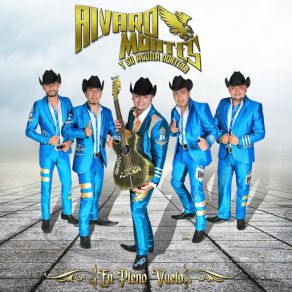 Download track Si Me Dice Que No Álvaro Montes, Su Aguila Norteña