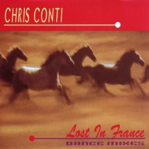 Download track Lost In France (Ambient Mix) Chris Conti