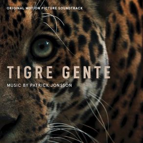 Download track Tigre Gente Patrick Jonsson