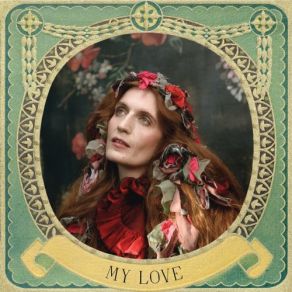 Download track My Love (Edit) Florence And The Machine