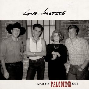 Download track Drugstore Cowboy (Live At The Palomino, 1983) Lone Justice