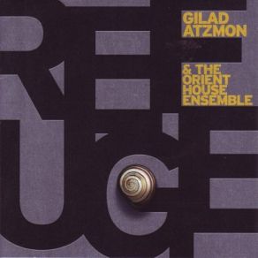 Download track In The Small Hours Gilad Atzmon, The Orient House Ensemble